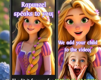 May include: A digital invitation featuring Rapunzel from the animated film. The image shows Rapunzel on a phone screen, with text that reads "Rapunzel speaks to you." Another screen shows a child with the text "We add your child to the video!"