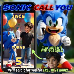 May include: A digital graphic featuring Sonic the Hedgehog on a smartphone screen with the text SONIC CALL YOU, JACE TURNS 5, and SONIC INTERACTS WITH YOUR CHILD. The image shows a child high-fiving Sonic, with balloons and a portrait of a child.