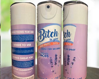 Name Bitch Spray Becher | Lustiges Gag Geschenk
