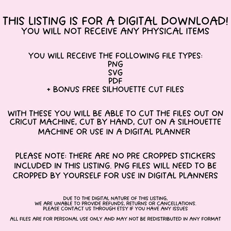 Op de afbeelding: Een digitale downloadaanbieding met zwarte tekst op een lichtroze achtergrond. De tekst vermeldt dat de aanbieding PNG-, SVG- en PDF-bestanden bevat, plus bonus Silhouette-snijbestanden. Instructies worden gegeven voor gebruik met Cricut, Silhouette-machines of digitale planners.