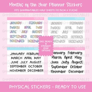 May include: Pink planner stickers with the text "Months of the Year Planner Stickers." The stickers include the months of the year in various fonts and colours. The stickers are designed to fit GHHPrintables half sheets, measuring 12.75cm x 17.3cm.