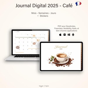 Peut inclure: Un planificateur numérique compatible avec Goodnotes, Freenotes, Notability, Xodo et d'autres applications. Le planificateur présente un design de tasse à café avec des grains de café et un drapeau français. Le texte "Journal 2025" est affiché sur le planificateur.