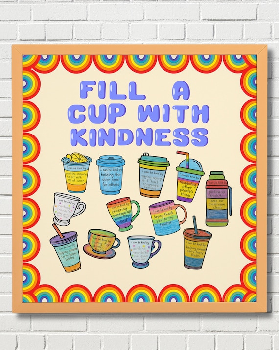 Fill a Cup With Kindness Bulletin Board Kit | Classroom Kindness