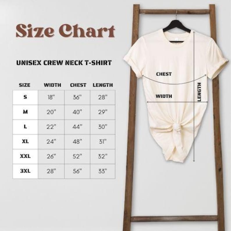 May include: Size chart for a unisex crew neck t-shirt. The chart shows the width, chest, and length measurements in inches for sizes S, M, L, XL, XXL, and 3XL.