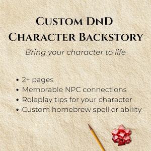 Puede incluir: Fondo beige con el texto "CUSTOM DND CHARACTER BACKSTORY" y "Bring your character to life." Viñetas enumeran características. Un lápiz y dados rojos están en la esquina inferior derecha.