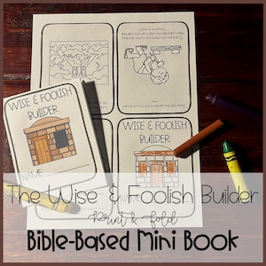 May include: A Bible-based mini book titled "The Wise & Foolish Builder" with illustrations and text. The cover features a drawing of a building. Crayons in yellow, brown, and purple are scattered around the book.