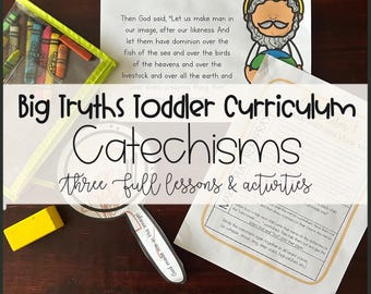 Catechisms - Bible-based Toddler Curriculum - Homeschool, Preschool, Sunday School