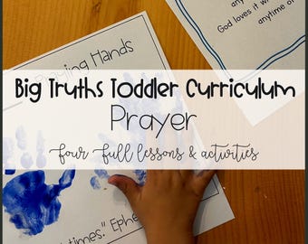 Prayer - Bible-based Toddler Curriculum - Homeschool, Preschool, & Sunday School