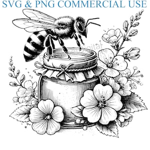 May include: Black and white illustration of a honey bee perched on a jar of honey. The jar is surrounded by flowers and foliage. The text "SVG & PNG COMMERCIAL USE" is at the top.