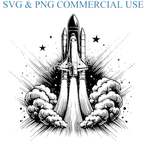 May include: Black and white illustration of a space shuttle launching into space. The image features the shuttle with flames and smoke, surrounded by stars and a burst of lines. Text at the top reads "SVG & PNG COMMERCIAL USE."