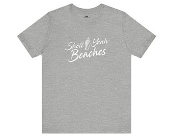 Camiseta unisex Shell Yeah Beaches - Camiseta de verano para la búsqueda de conchas