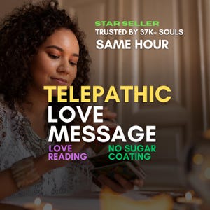 Pode incluir: Imagem que promove um serviço de mensagens de amor telepáticas. O texto inclui "Star Seller", "Trusted by 37K+ Souls" e "Same Hour". Texto adicional diz "Telepathic Love Message", "Love Reading" e "No Sugar Coating".