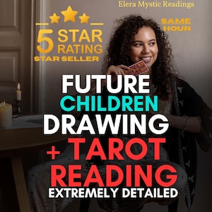 Può includere: Annuncio pubblicitario per Elera Mystic Readings. L'immagine mostra una donna con carte dei tarocchi, con il testo: "FUTURE CHILDREN DRAWING + TAROT READING EXTREMELY DETAILED." Il testo aggiuntivo include "5 STAR RATING STAR SELLER" e "SAME HOUR."