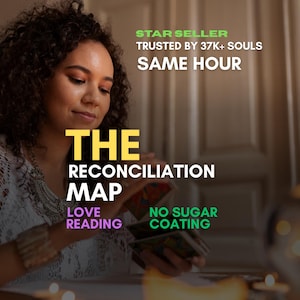 May include: An image featuring a woman holding tarot cards. Text on the image reads "THE RECONCILIATION MAP," "LOVE READING," and "NO SUGAR COATING." Additional text states "STAR SELLER" and "TRUSTED BY 37K+ SOULS," promising "SAME HOUR" service.