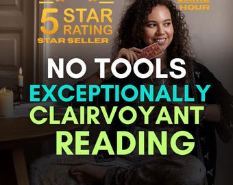Same Hour Clairvoyant Psychic Reading: No Cards, Accurate Insight   Love, Career Guidance, Timing, Medium Reading, Same Day Digital Delivery