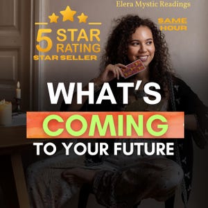 Op de afbeelding: Afbeelding ter promotie van Elera Mystic Readings. De afbeelding toont een vrouw met een kaart, met de tekst "WHAT'S COMING TO YOUR FUTURE." Extra tekst omvat "5 STAR RATING STAR SELLER" en "SAME HOUR."