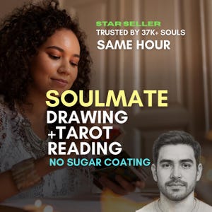 May include: Image promoting soulmate drawings and tarot readings. Text includes "Star Seller," "Trusted by 37K+ Souls," and "Same Hour." The words "Soulmate Drawing + Tarot Reading" are prominently displayed, with "No Sugar Coating" below.
