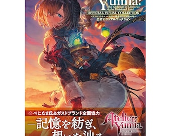 Atelier Yumia Artbook : the Alchemist of Memories & the Envisioned