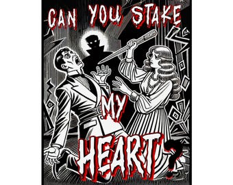 May include: Black and white illustration with red accents. A woman holds a stake, poised to strike a man in a suit. Text reads "Can You Stake My Heart?" A shadowy figure looms in the background, with a question mark.