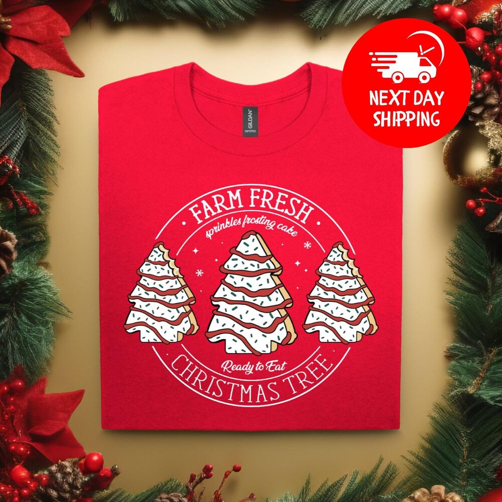 Christmas Kids Shirt Farm Fresh Christmas Tree Shirt, Christmas Shirt For Women, Holiday Tree Cake Shirt, Christmas Crewneck, Christmas Cake T-Shirt Christmas Tree Cakes Men Women Onlyshirt