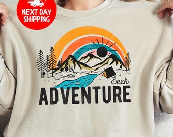 Seek Adventure Sweatshirt, Vacation Shirt, Adventure Lover Shirt, Wanderlust Shirt, Road Trip Shirt, Hiking Shirt, Adventure Awaits, Gift