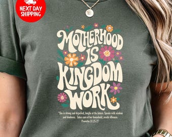 Motherhood is Kingdom Work T-Shirt, Christian Mom Shirt, Retro Christian Mom T Shirt, Christian Mothers Day Shirt, Bible Shirt, Gift for Mom