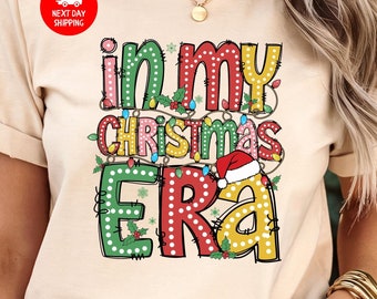 In My Christmas Era T-Shirt, Festive Holiday Tee