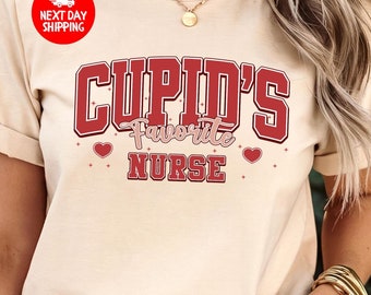 Cupid's Favorite Nurse T-Shirt, Valentine's Day Gift for Nurses, Shirt For Nurse, Valentines Day Gift for Nurse, Valentines Day Gift Nurse