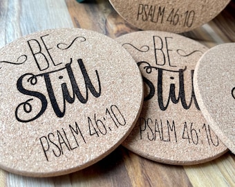 Christian Cork Coasters - Be Still - Psalm 46:10 - Set of 4 - Birthday Housewarming Gift **LAST ONE**