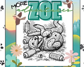 Peut inclure: Une illustration en noir et blanc d'un chien nommé Zoé entouré de bombes de peinture. Le texte "MORE adventures ZOE" est dans le coin supérieur gauche de l'image.