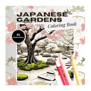 Japanese Gardens Coloring Pages: A Coloring Journey into the Beauty of Zen Landscapes for Adults of all Skills Levels
