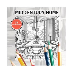 Könnte beinhalten: Eine Schwarzweißillustration eines modernen Wohnzimmers aus der Mitte des Jahrhunderts mit Esstisch und Stühlen. Die Illustration ist Teil eines Malbuches mit 35 Illustrationen. Der Titel "MID CENTURY HOME" befindet sich oben im Bild.