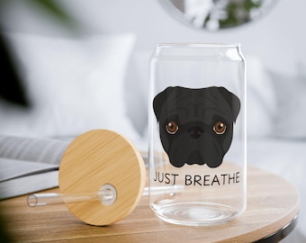 Pug & Chill Sipper Glass gift for pug lovers, 16oz