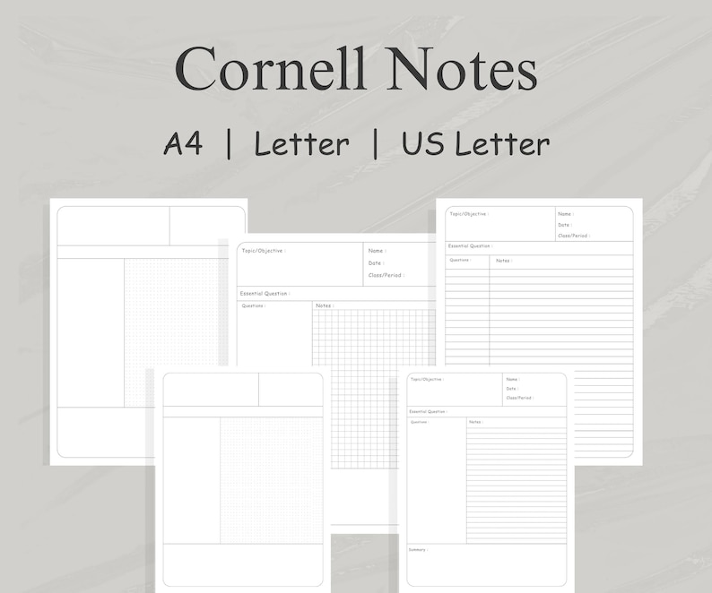 May include: Four printable Cornell note templates in black and white. The templates are designed for A4, Letter, and US Letter sizes. Each template includes sections for topic/objective, essential questions, notes, and summary.