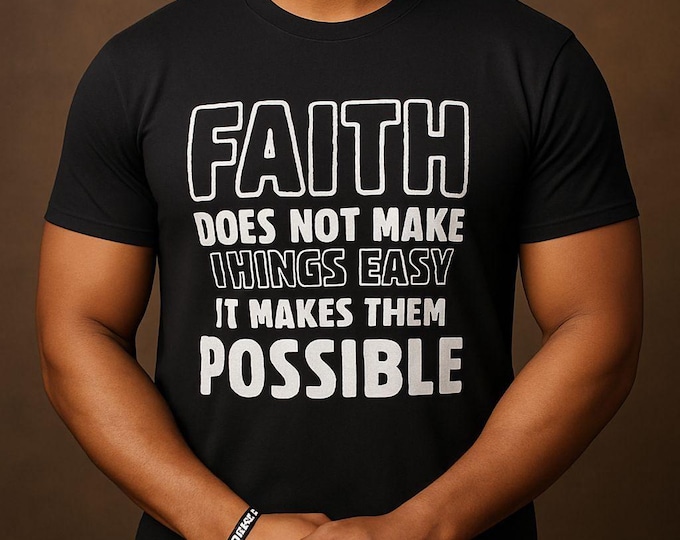 faith does not make things easy it makes them possible
