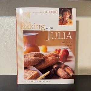 Baking with Julia: Savor the Joys of Baking with America's Best Bakers