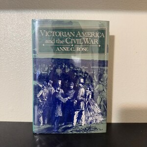 Victorian America and the Civil War
