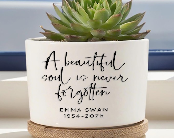 Personalized A Beautiful Soul Is Never Forgotten Plant Pot, Custom Memorial Planter, Sorry For Your Loss, Condolence Gift for Grieving