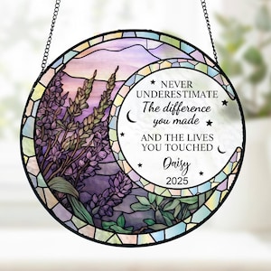 Personalized Never Underestimate the Difference You Made Suncatcher, Custom Appreciation Stained Glass Suncatcher, Retirement/Thank You Gift