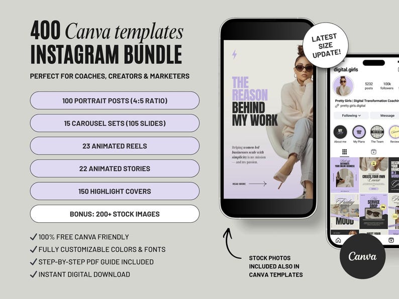 May include: An Instagram bundle with 400 Canva templates for coaches, creators, and marketers. The bundle includes portrait posts, carousel sets, animated reels and stories, highlight covers, and stock images. The image shows a phone with a template design.