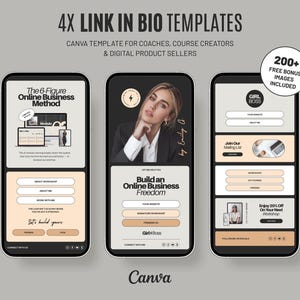 May include: Image of three mobile phone mockups showcasing "4X Link in Bio Templates" for coaches and digital product sellers. The templates include designs for online business, with the Canva logo at the bottom. Includes 200+ free bonus images.