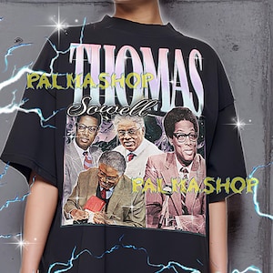 THOMAS SOWELL Shirt, Thomas Sowell Tshirt, Thomas Sowell Sweateshirt, Thomas Sowell Merch, Thomas Sowell Lover #saf