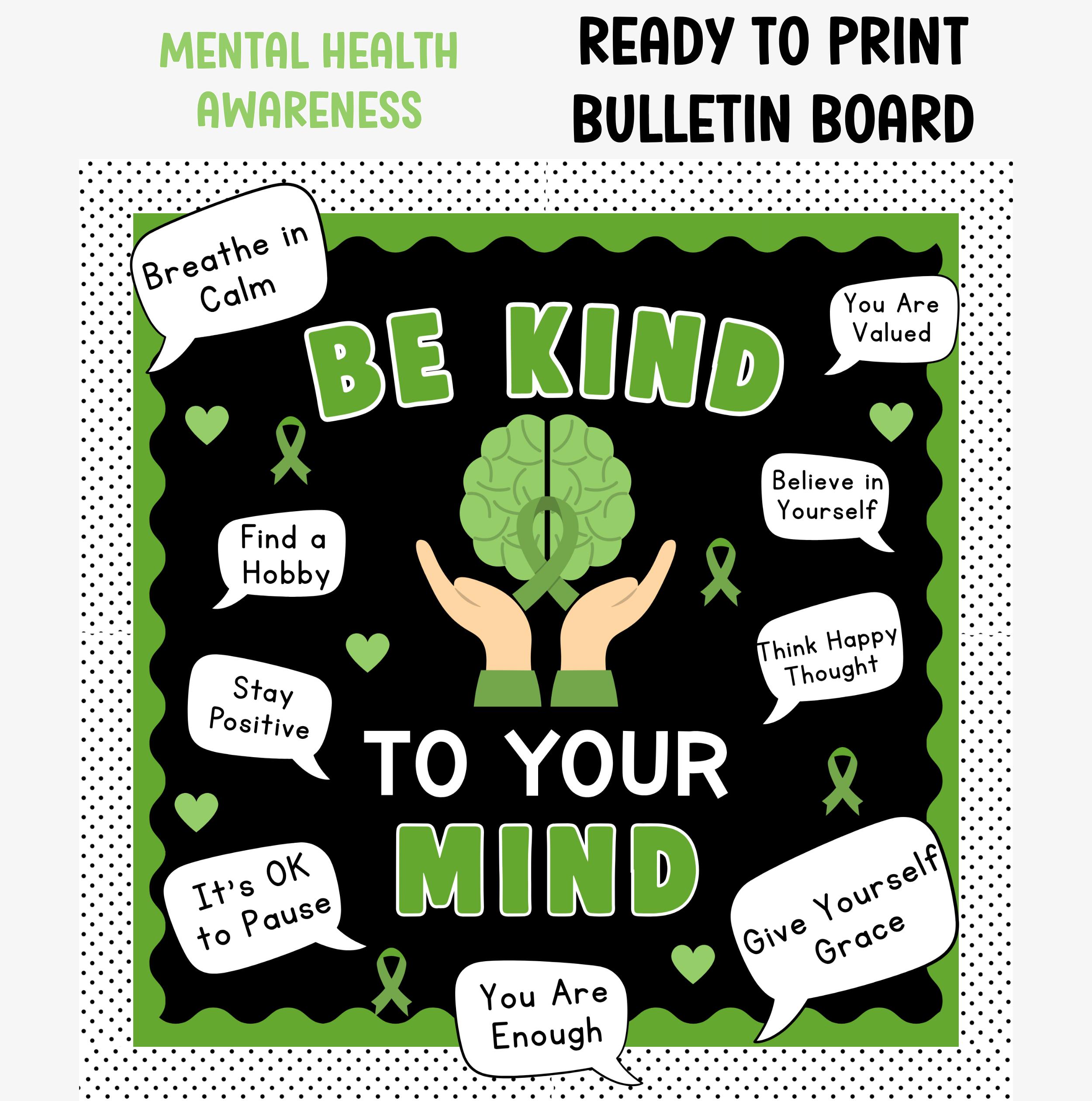 Mental Health Awareness Bulletin Board Kit, Be Kind to Your Mind ...