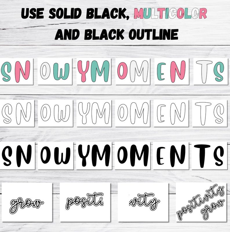 Pu&ograve; includere: Una collezione di biglietti rettangolari bianchi con le parole "SNOWYMOMENTS", "grow", "positi", "vity" e "positivity grow" in vari font e colori. Il testo in alto recita "USE SOLID BLACK, MULTICOLOR AND BLACK OUTLINE".