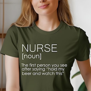 Nurse Shirt, Nurse Life Shirt, Funny Nurse Tshirt, New Nurse Gift, Nurse Appreciation Tee, Registered Nurse Shirt, Nurse Definition Tee