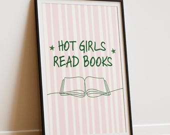 Book lovers - "Hot Girls Read Books" - Bookish / BookTok Reading Girls - Digital Wall Art. Print.