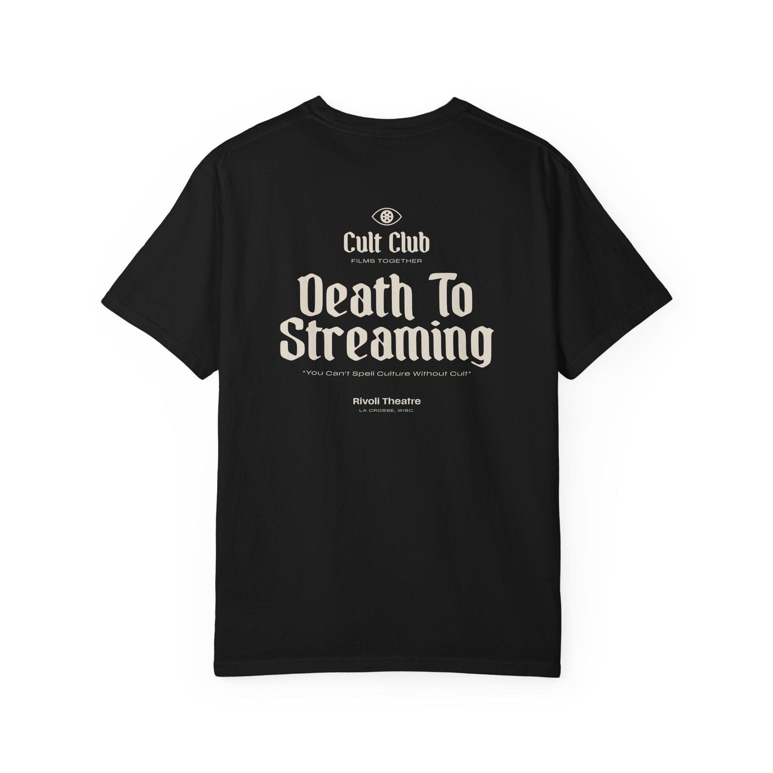 Image of Cult Club T Shirt - Death To Streaming