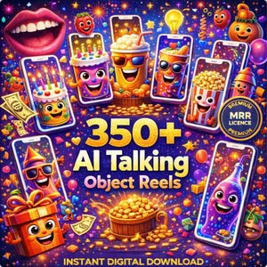 May include: A vibrant digital graphic with the text "350+ AI Talking Object Reels." The image features animated food and objects on smartphones, surrounded by stars and confetti. The words "Instant Digital Download" are at the bottom.