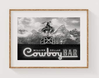 Million Dollar Cowboy Bar Print: Jackson Hole Vintage Black and White Western Wall Art