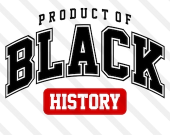 Producto de la historia negra SVG PNG EPS Dxf Jpg Mes de la historia negra Soy historia negra Juneteenth Reina negra Rey Melanina Cricut Silueta